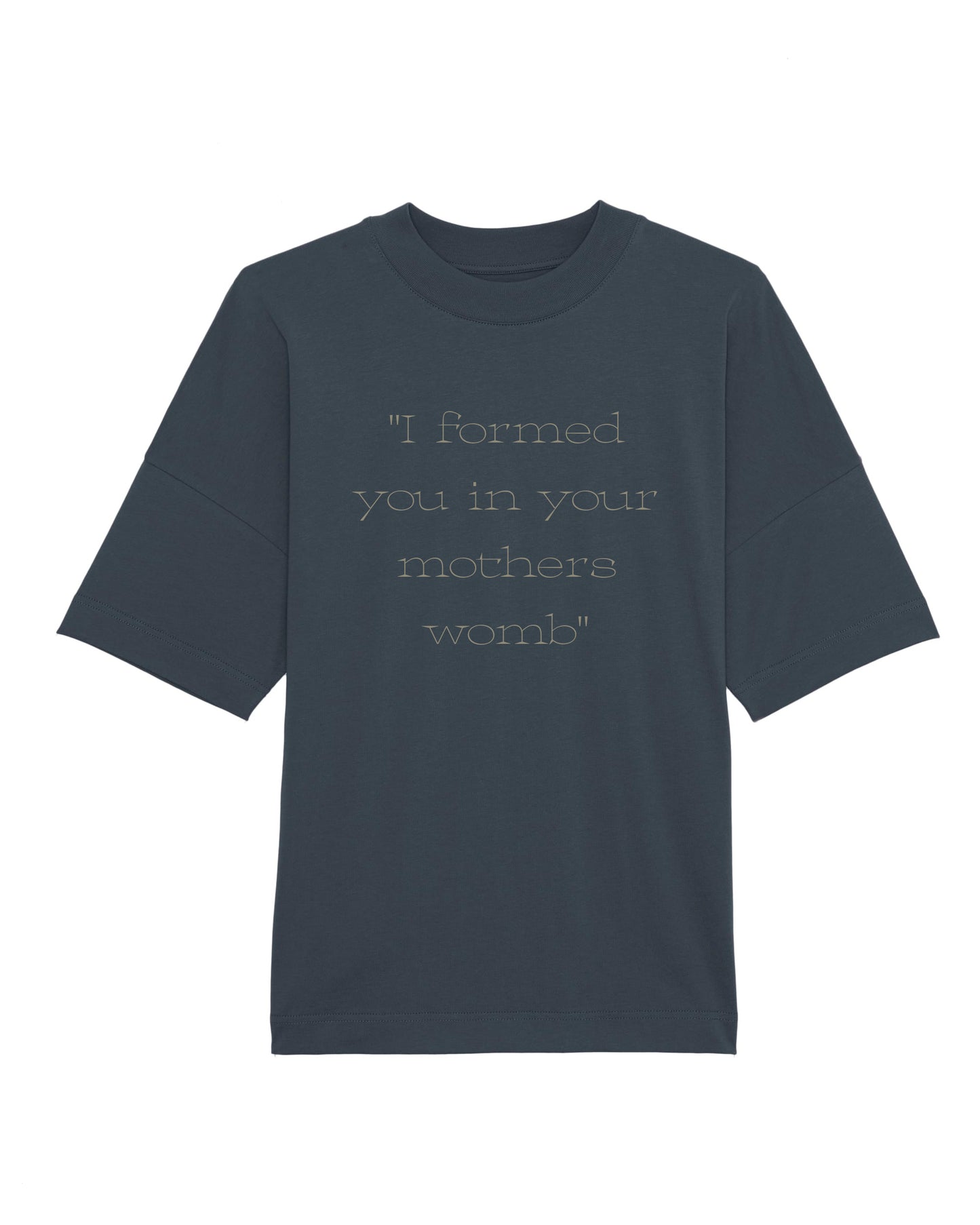 Oversize T-shirt, navy blå, "I formed you in your mothers womb"