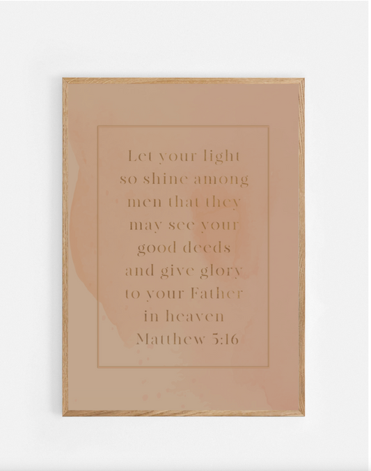 Plakat, Matthæus 5:16