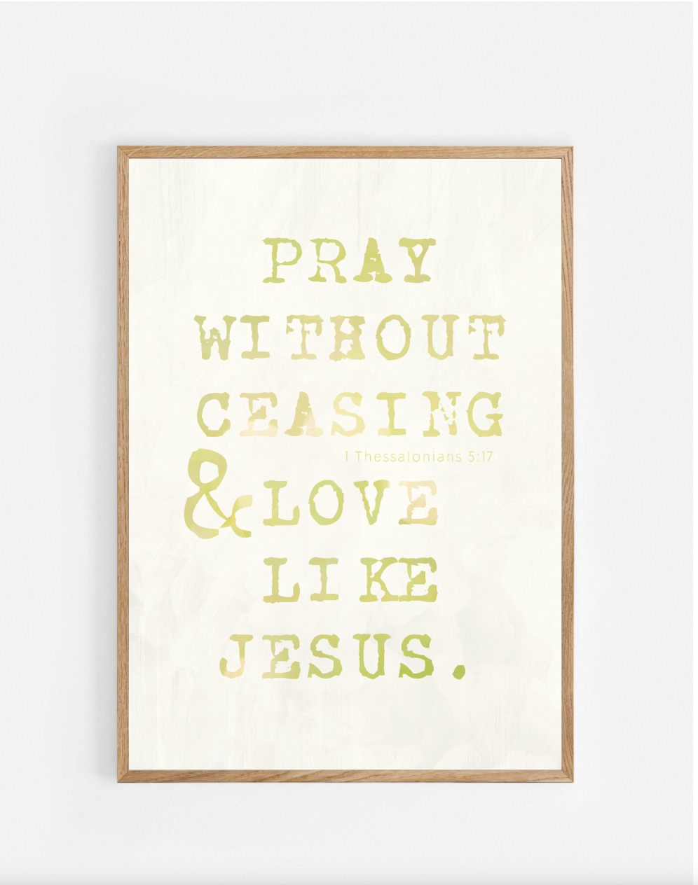 Plakat, 1. Thessalonians 5:17