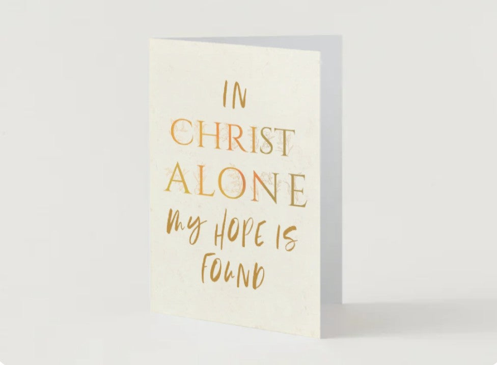 Kort, in Christ alone my hope is found