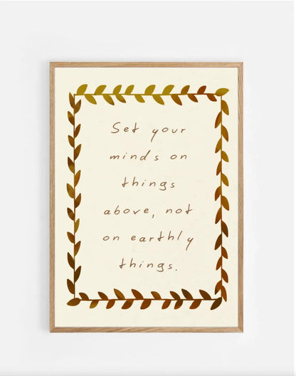 Plakat, Colossians 3:2